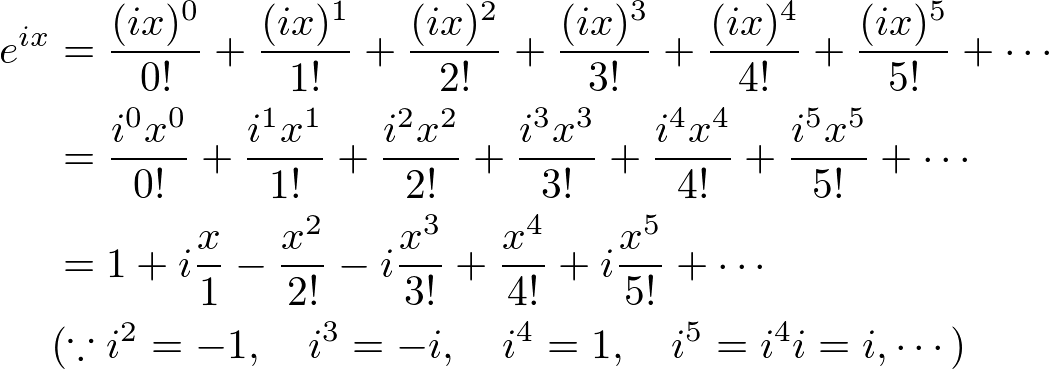 MacLaurin series of e^{ix}